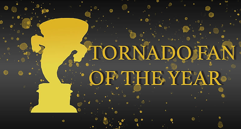 Tornado Fan of the Year
